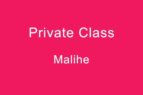 Private Class Malihe