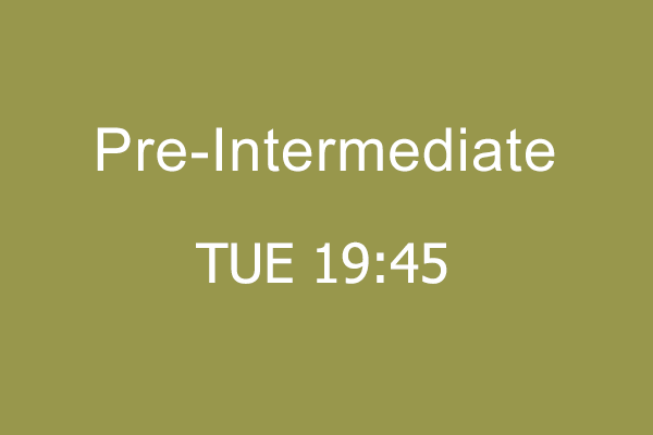 Pre-Intermediate Workshop Tue 19:45