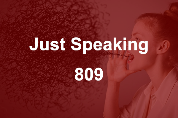 Just Speaking 809