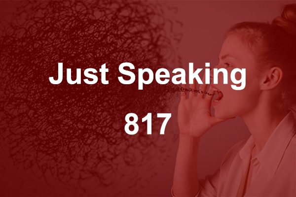 Just Speaking 817