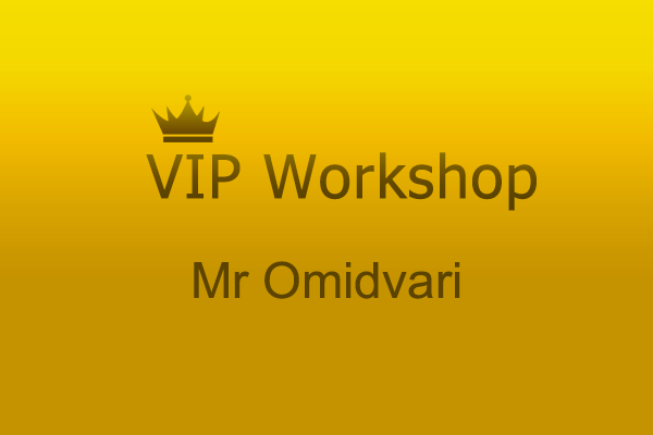 VIP Workshop Mr Omidvari