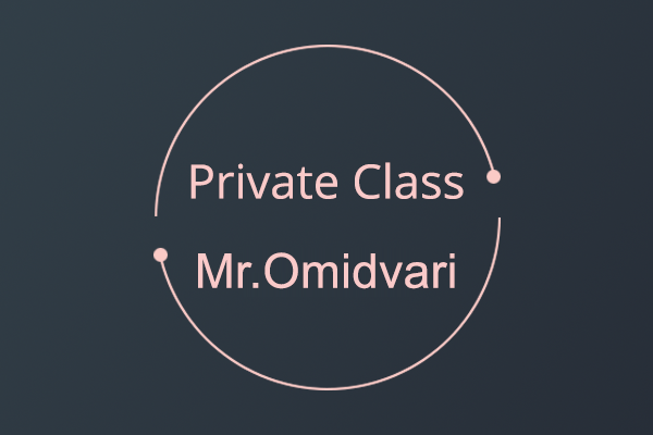 Private Class Mr.Omidvari